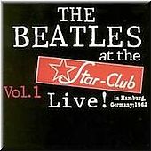Live at Star Club 1962, Vol. 1 by Beatles The CD, Sep 1991, Sony Music 