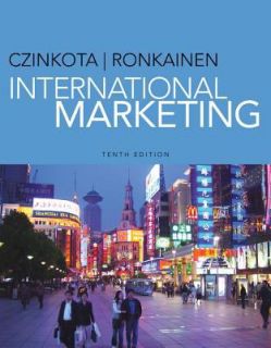 International Marketing by Michael R. Czinkota and Ilkka A. Ronkainen 