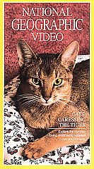 National Geographic Video   Cats Caressing the Tiger VHS, 1992