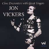 Close Encounters with Great Singers Jon Vickers by Mirella Freni, Marc 