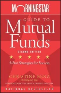 Morningstar Guide to Mutual Funds Five Star Strategies for Success by 