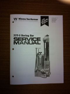 Winona Van Norman Model 777 S Boring Bar Instruction & Parts Manual