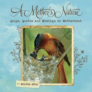 Mothers Nature by Melissa Sovey 2010, Hardcover