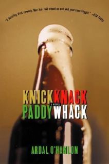 Knick Knack Paddy Whack by Ardal OHanlon 2001, Paperback, Reprint 