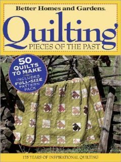 Quilting Pieces of the Past 175 Years of Inspirational Quilting 2004 
