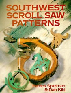   Saw Patterns by Dan Kihl and Patrick Spielman 1994, Paperback