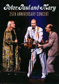Peter, Paul and Mary   25th Anniversary Concert DVD, 2011