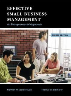 Effective Small Business Management by Thomas W. Zimmerer and Norman M 