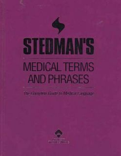 Stedmans Medical Terms and Phrases by Stedmans Medical Dictionary 