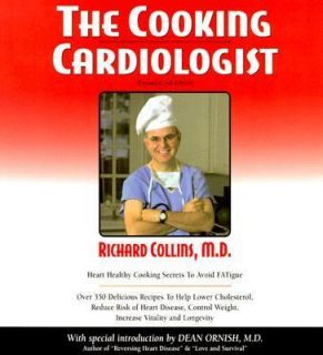 The Cooking Cardiologist by Richard E. Collins 1999, Paperback 