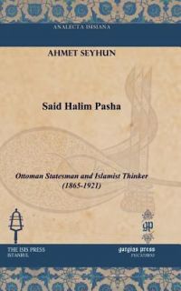Said Halim Pasha by Ahmet Seyhun (2010, 