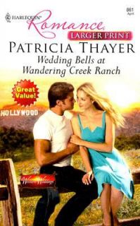   at Wandering Creek Ranch by Patricia Thayer 2008, Paperback