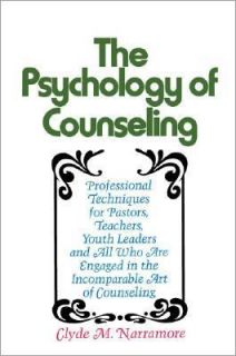 Psychology of Counseling Professional Techniques for Pastors, Teachers 