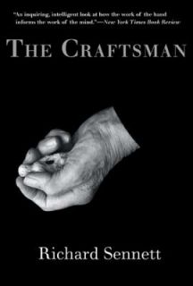 The Craftsman by Richard Sennett 2009, Paperback