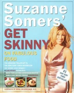 Suzanne Somers Get Skinny on Fabulous Food by Suzanne Somers 2001 