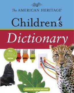 The American Heritage Childrens Dictionary (2009, Hardcover)