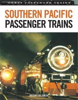  Passenger Trains by Brian Solomon 2005, Hardcover, Revised