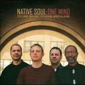 One Mind by Native Soul CD, Sep 2012, American Showplace Music