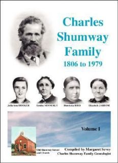 The Charles Shumway Family, 1806 1979 2003, Paperback
