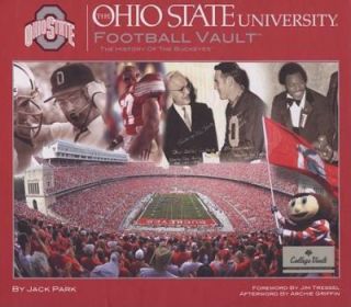 Ohio State University Football Vault The History of the Buckeyes by 