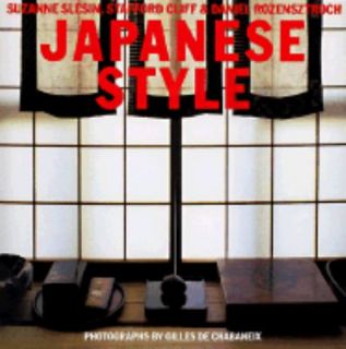 Japanese Style by Suzanne Slesin, Stafford Cliff and Daniel 