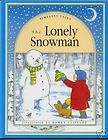 The Lonely Snowman by Outlet Book Company Staff and Random House Value 