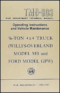 1941 1945 Willys MB Ford GPW Jeep Operation Maintenance Manual TM9803 