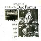 Till the Night is Gone A Tribute to Doc Pomus CD, Mar 1995, Rhino 
