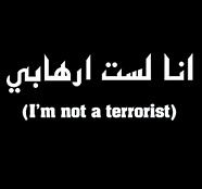 IM NOT A TERRORIST funny arabic t shirt X Large iraq cool muslim islam 