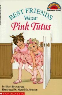 Best Friends Wear Pink Tutus by Sheri Brownrigg 1993, Paperback