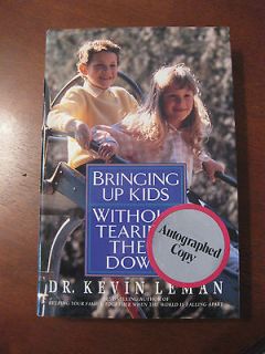 Dr. Kevin Leman Signed Book Bringing Up Kids Without Tearing Them 