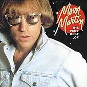 The Very Best of Moon Martin by Moon Martin CD, Aug 2004, Capitol 