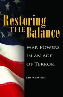   Powers in an Age of Terror by Seth Weinberger 2009, Hardcover