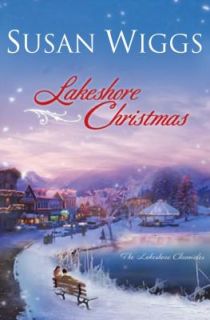 Lakeshore Christmas Bk. 6 by Susan Wiggs 2009, Hardcover, Large Type 