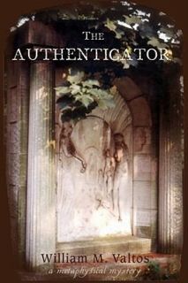 Authenticator by William M. Valtos 2000, Hardcover