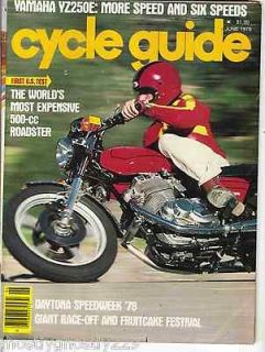 Cycle Guide Magazine June 1978 Daytona Laverda 500 Zeta Yamaha YZ250E