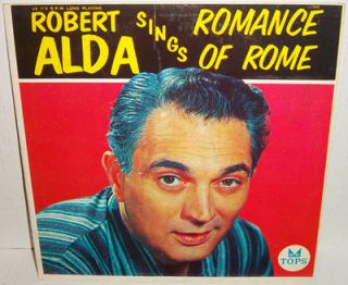 ROBERT ALDA Sings Romance Of Rome LP 1957 FATHER OF ALAN ALDA Tops 