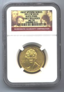 2012 w $10 Gold Alice Paul First Spouse Coin NGC MS70 Early Releases w 
