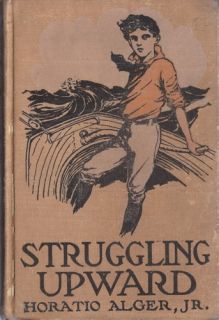 Struggling Upward by Horatio Alger Jr N Y Book Company