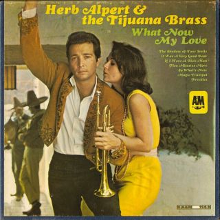 Herb Alpert Tijuana Brass What Now My Love A M Reel Tape 7½ IPS Ampex 