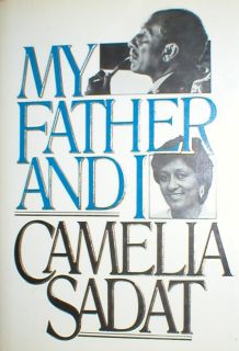 My Father and I Signed Camelia Sadat Anwar Sadat 002606670X