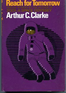 Reach for Tomorrow by Arthur C Clarke in Dust Jacket 1971