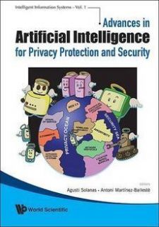 NEW Advances in Artificial Intelligence for Privacy Protection and 