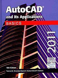 AutoCAD and Its Applications Basics 2011 Terence M SH