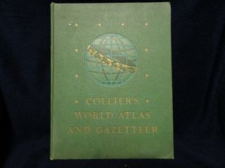 Colliers World Atlas and Gazetteer Published in 1945