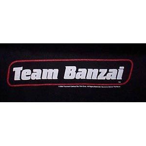 Buckaroo Banzai Movie Team Banzai There You Are T Shirt