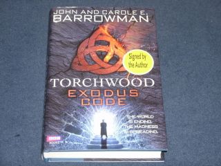 John and Carole E Barrowman Torchwood Exodus Code HB Book Signed by 