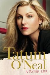 Paper Life by Tatum ONeal 2004, Hardcover