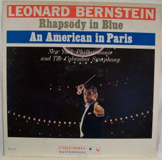 Leonard Bernstein  Rhapsody In Blue/An American In Paris  NY 