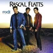 Melt ECD by Rascal Flatts CD, Oct 2002, Lyric Street